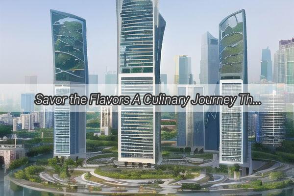  Savor the Flavors A Culinary Journey Through Guangzhous Halal Breakfast Delights